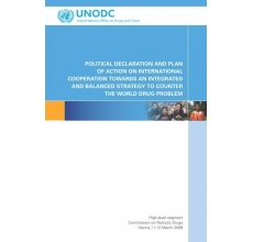 Political Declaration and Plan of Action on International Cooperation towards an Integrated and Balanced Strategy to Counter the World Drug Problem